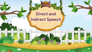 Direct and Indirect Speech  English Grammar Gear  Class 6 [upl. by Selinda]