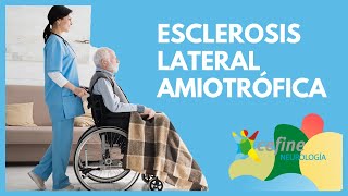 Esclerosis Lateral Amiotrófica 🚶‍♀️  Síntomas y tratamiento de la ELA [upl. by Salim]