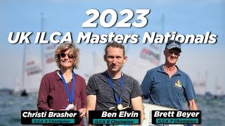 2023 ILCA UK Masters National Championships [upl. by Blim]