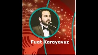 Fuat KARAYAVUZSevemedim Kara Gözlüm UŞŞAKRG [upl. by Ferdinanda301]