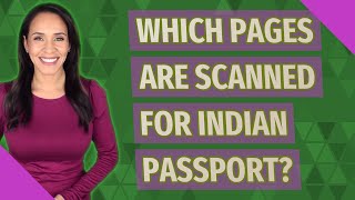 Which pages are scanned for Indian passport [upl. by Jet]