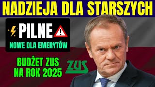 RZĄD DECYDUJE O PODWYŻCE EMERYTUR DLA BIEDNYCH SENIORÓW W WIEKU 65  NOWY BUDŻET ZUS 2025 [upl. by Cristin]