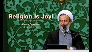 Religion Is Joy  Alireza Panahian [upl. by Ahsoj]