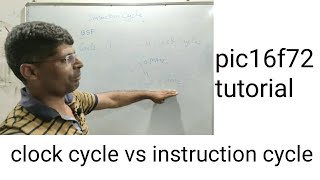 Pic 16f72 tutorial clock cycle vs instruction cycle [upl. by Gustavus]