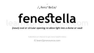 How to pronounce Fenestella  English pronunciation [upl. by Garibold]