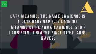 What Is The Meaning Of The Name Lawrence [upl. by Nalid]