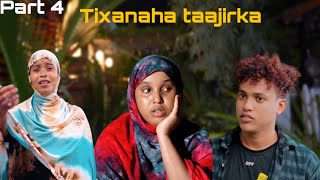 Part 4  tixanaha taajirka  flim cusub ma adin bilabaa 🥹🫶 [upl. by Stormie83]