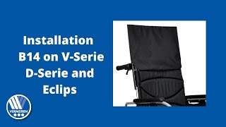 How to install the B14 backrest on a VSerie DSerie or Eclips wheelchair  VERMEIREN [upl. by Aicinad]