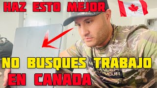 ASI SE PUEDE EMIGRAR A CANADA SIN BUSCAR TRABAJO [upl. by Evalyn]