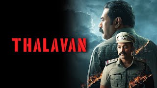 Thalavan Malayalam Thriller movie  IMDB 72  Sony LIV app  ThrillerAddicts [upl. by Annodahs681]