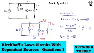 Kirchhoffs Laws  Circuits With Dependent Sources  Questions 1  Network Theory [upl. by Akiem]