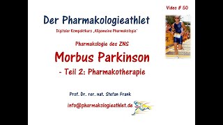 Morbus Parkinson  pharmakologische Behandlungsoptionen [upl. by Dreeda]