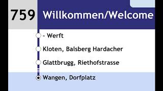 VBG Ansagen  759  ZH Flughafen – Balsberg – Opfikon – Wallisellen – Glatt – Dübendorf – Wangen [upl. by Ecertap]