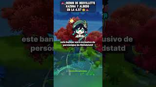 🚨¿¡RERUN DE KAZUHA ALBEDO Y NEUVILLETTE 😱🚨 genshin chiori kazuha genshinimpactespañol [upl. by Rolo449]