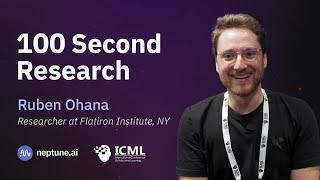 ICML 2024 100 Second Research Challenge With Ruben Ohana [upl. by Eidderf]