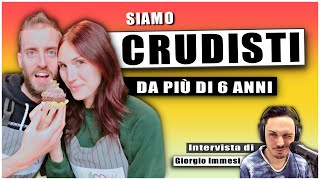 MANGIAMO SOLO CIBO CRUDO  Intervista a Luca e Manuela  Video di Giorgio Immesi [upl. by Tdnerb]