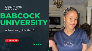 BABCOCK UNIVERSITY Freshers guide Part 2 documents for resumption  things to not bring [upl. by Enrev]