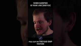 Sleeping on the job Rad Ship sketch funny sketchcomedy [upl. by Akirre]