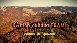 Vârtop ❌ Cabana FRAM ❌ Toaman în Apuseni [upl. by Aneleve178]