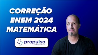 CORREÇÃO ENEM MATEMÁTICA 2024 [upl. by Aneeuqal]