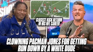 Pat McAfee Clowns Pacman Jones For Getting Run Down By White Dude On Kickoff Return [upl. by Ortensia861]