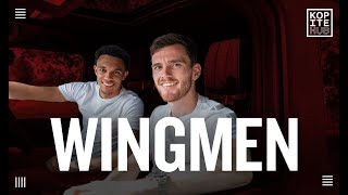 WINGMEN  EVERY EPISODE  Andy Robertson amp Trent AlexanderArnold [upl. by Inohs448]