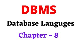 DBMS  CH 8  DBMS Languages  DDL DML DCL amp DTL  Database Languages  Learn CS [upl. by Gaither]