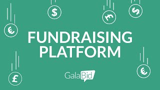 GalaBid Fundraising Platform for nonprofits charities community groups and individuals [upl. by Nniuq705]