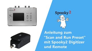 Anleitung zum quotScan and Run Presetquot mit Spooky2 Digitizer und Remote [upl. by Llehsad862]