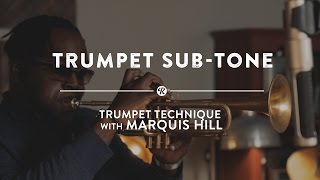 Trumpet SubTone  Trumpet Technique w Marquis Hill [upl. by Ellimac768]