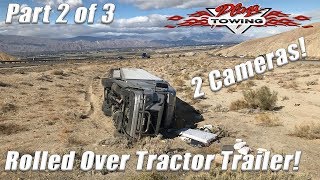 Semi Truck Rolled Over  2 Camera Angles Part 2 Of 3 Uprighting Semi [upl. by Ettedanreb]