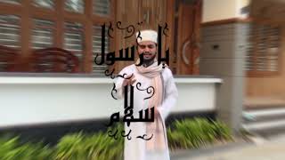 ya rasoole salam MUHAMMED ABDULLAH [upl. by Niwred72]