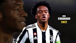 Juan Cuadrado 2022 ● Amazing Skills Show  HD [upl. by Herra]