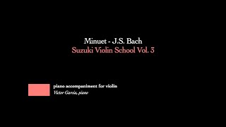 2 Minuet  JS Bach  SUZUKI VIOLIN BOOK 3 PIANO ACCOMPANIMENT [upl. by Blackman]