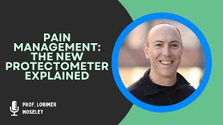 Prof Lorimer Moseley Introduces the Updated Protectometer  Revolutionizing Pain Management [upl. by Chevalier]