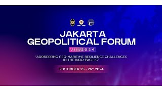 JAKARTA GEOPOLITICAL FORUM [upl. by Mir]