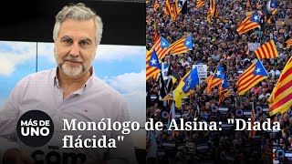 Monólogo de Alsina quotDiada flácidaquot [upl. by Calva]