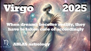 Horoscope Virgo 2025 When dreams become reality they have to be taken care of accordingly [upl. by Harihs]