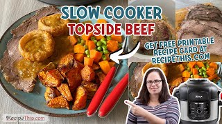 Slow Cooker Topside Beef with a creamy hidden veggie gravy [upl. by Acired]