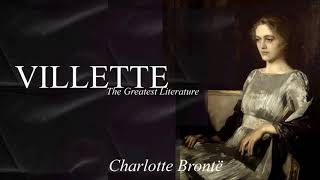 VILLETTE by Charlotte Brontë  FULL Audiobook dramatic reading Chapter 24 [upl. by Olrak]