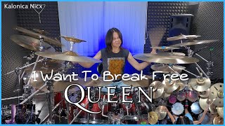 Queen  I Want to Break Free  Freddie Mercury  Drum Cover by KALONICA NICX [upl. by Fishbein520]