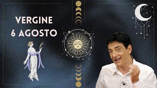 Vergine ♍️ Loroscopo di Paolo Fox  6 Agosto 2024  ritardataria la Luna [upl. by Hannaoj]