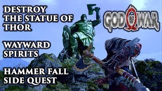 How To Destroy The Statue of Thor  Hammer Fall Side Quest  God of War 4 2018 [upl. by Kazim]