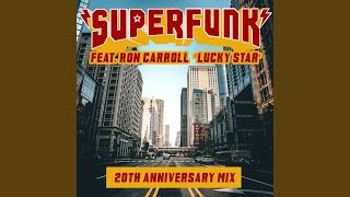 Lucky Star 20th Anniversary Mix feat Ron Carroll Extended Mix [upl. by Fatima947]