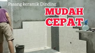 Cara MUDAH pasang keramik dinding kamar mandi [upl. by Emiaj]