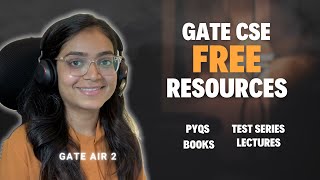 Best FREE RESOURCES for GATE CSE  GATE 2025  AIR 2  BHAWNA CHELANI [upl. by Lyssa]