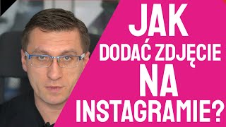 Jak Dodać Zdjęcie I Wpis Na Instagramie Vlog 038 [upl. by Dmitri678]