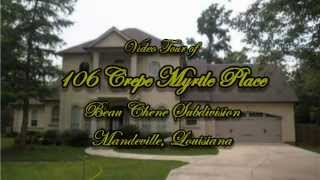 St Tammany Real Estate SOLD  106 Crepe Myrtle Place Beau Chene Subdivision in Mandeville La [upl. by Alleb]