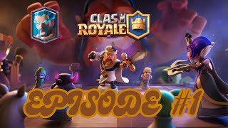 Clash Royale Chronicles Episode 001 [upl. by Lrem839]