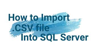 How to import CSV file into MS SQL Server using BULK INSERT statement How to Import a CSV in SQL [upl. by Allets197]